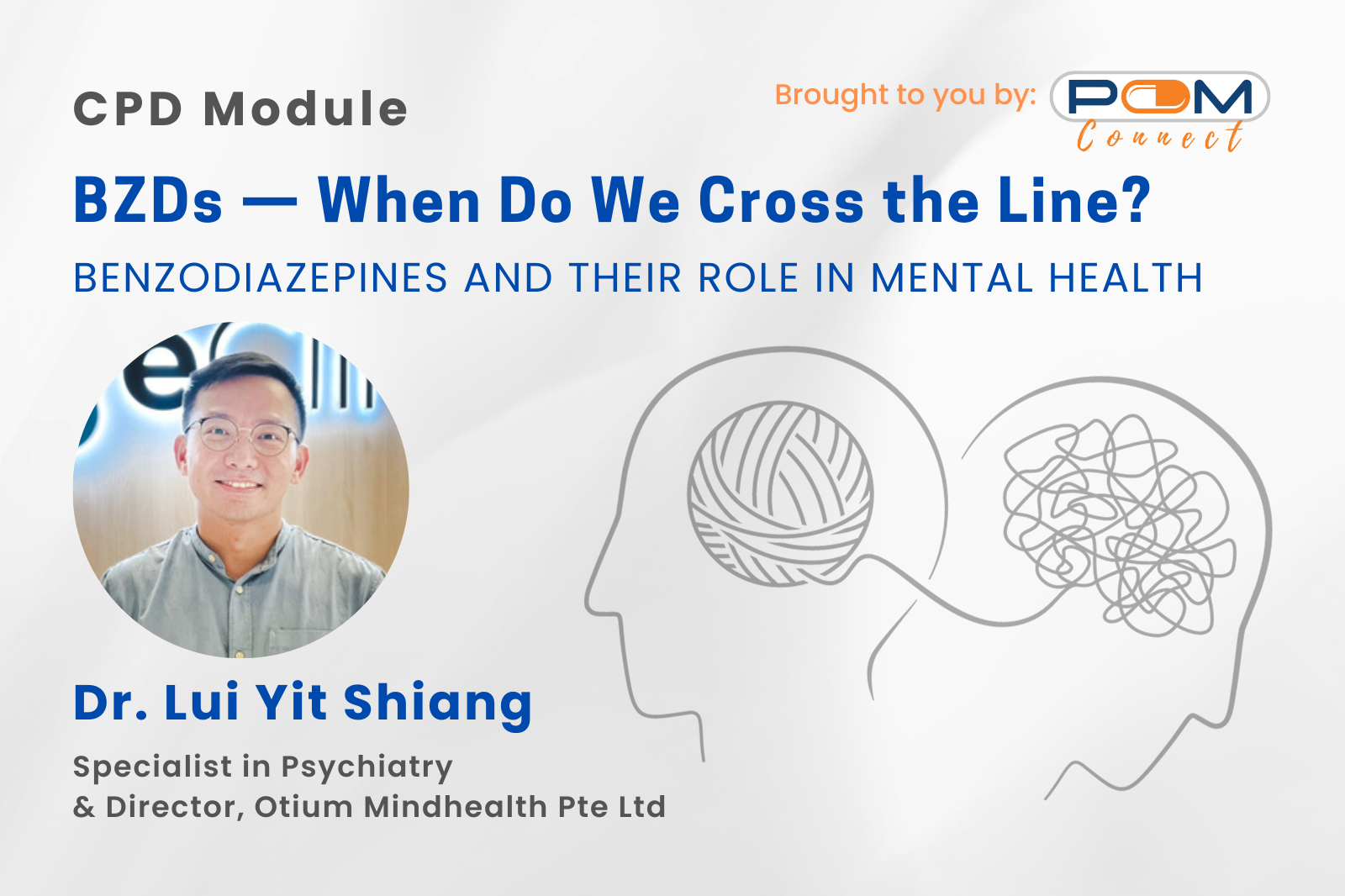 [CPD Module] BZDs: When Do We Cross the Line? – Benzodiazepines and their Role in Mental Health